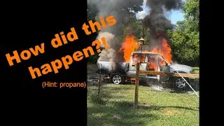 Propane tank explodes and burns truck to the ground