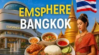 THAILAND TRAVEL VLOG PART 4 #EmsphereBangkok