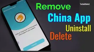 Remove China App From Mobile by @Technil Latest 2020.