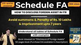 How to disclose Foreign Asset in Schedule FA | How to fill Schedule FA in ITR | Summon 4 Schedule FA