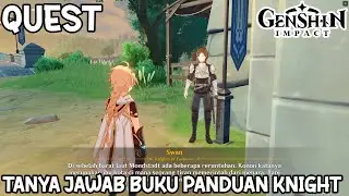 Genshin Impact - Indonesia | Quest - Tanya Jawab Buku Panduan Knight