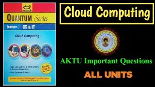 CLOUD COMPUTING | Important questions AKTU [All units]