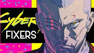 Cyberpunk 2077 Lore - Fixers, Types Of Fixers & Street Deals!