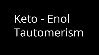 Keto Enol Tautomerism