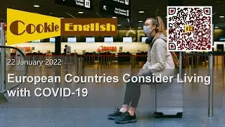 European Countries Consider Living with COVID-19