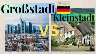 Großstadt vs. Kleinstadt | Berlin, Nürnberg vs. Heidelberg, Göttingen