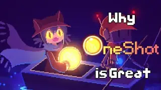 Why OneShot is Great