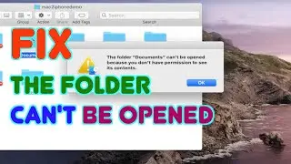 Fix: The folder cannot be opened because you don't have permission mac