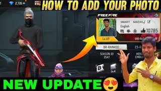 HOW TO ADD YOUR PHOTO FREEFIRE 😍 FREEFIRE NEW PROFILE PICTURE UPDATE FREEFIRE NEW EVENTS