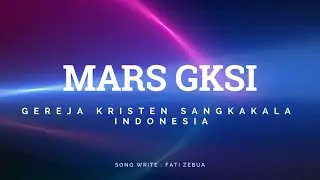 Fati Zebua ft. Jemaat GKSI Bukit Karmel - Mars GKSI (Official Music Video)