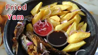 fried yam recipe/how to make fried yam recipe