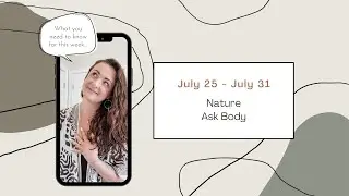 ✨WEEKLY ENERGY: July 25 - July 31✨