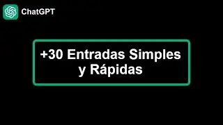 🚀 +30 Entradas Simples y Rápidas para Utilizar en ChatGPT: ¡Optimiza tus Conversaciones! 💬 #18