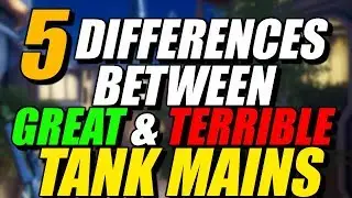5 Differences Between Great & Terrible TANK Mains | Overwatch Season 10 Competitive Tanks Tips