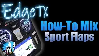 EdgeTX • How-to Mix Ailerons and Flaps for Full Span Aileron Control