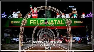 Indo Ver a Decoração de Natal da Av. Paulista (2025)