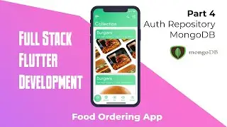 Full Stack Flutter Development[Food Ordering App] - Part 4 Backend -MongoDB Repository with Nodejs