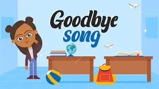 Goodbye song - Easy English for kids