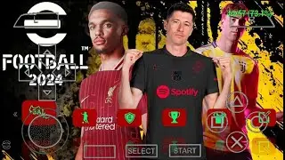 DOWNLOAD eFootball PES 2024 PPSSPP Mediafire Iso Update And New Teams New Kits 24/25 UCL Camera PS5