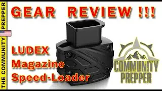 Ludex Magazine Speed Loader Review