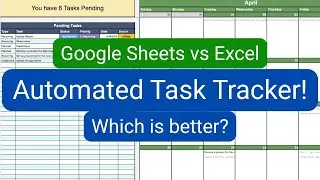 Google Sheets vs Excel Automate Task Tracker! Which is better?