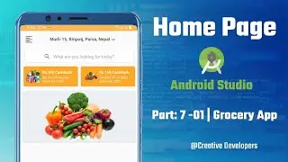 Part 7-01 |  Homepage / Dashboard in android studio | GroceryApp | E-commerce | creative developers
