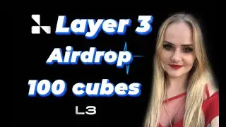 Layer3 100Cubes Airdrop, Layer3 Гарантированный дроп Крипто ГАЙД