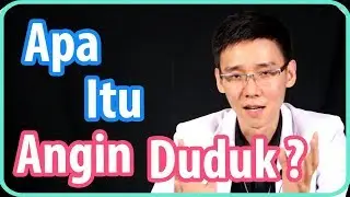 Apa itu Angin Duduk ?