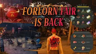 FORLORN FAIR EVENT IS BACK-!!-FUN TIME-||-last day on earth