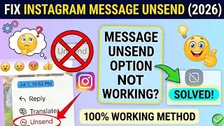 Fix Instagram Unsend Message Option Not Working (2026)