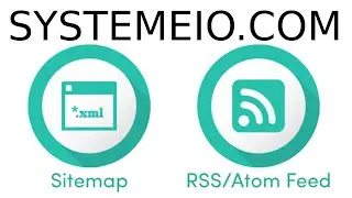 RSS XML & SITEMAP XML in SYSTEMEIO's Blogs