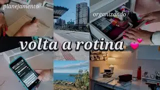 VOLTANDO À ROTINA | um dia comigo, organização…