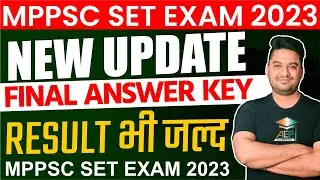 MP Set 2023 | MP Set New Update | MP Set Final Answer Key | MP Set Result | MP Set Update | 