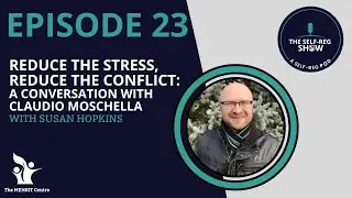 Episode 23: Reduce the Stress, Reduce the Conflict with Claudio Moschella