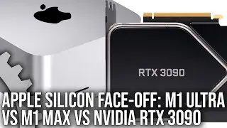Apple Silicon Face-Off: M1 Ultra vs M1 Max vs RTX 3090... And Much More!