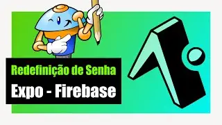 EXPO REACT-NATIVE - CRIANDO A TELA DE REDEFINIÇÃO DE SENHA USANDO O FIREBASE