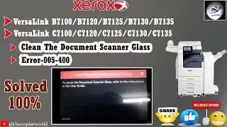 How To Clean The Scanner And Document Glass -Versa Link -7100 Series.|| How To Clean Document Glass