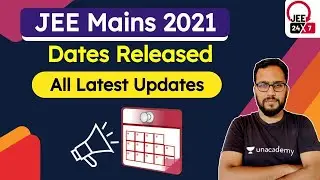 JEE Mains 2021 Dates Out | JEE Happening 4 Times? | No Syllabus Reduction? | JEE 24x7 | Ashin Jain