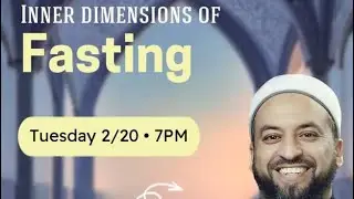 The Inner Dimensions of Fasting