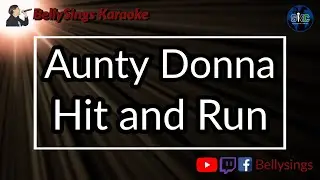 Aunty Donna - Hit and Run (Karaoke)