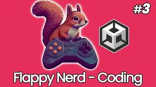 Unity for Beginners 3: Flappy Nerd - Programming