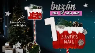 🎅🏻 Cómo hacer un BUZÓN de SANTA CLAUS con BOTELLAS de PLÁSTICO - BUZÓN navideño para SANTA CLAUS