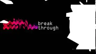 BREAKTHROUGH