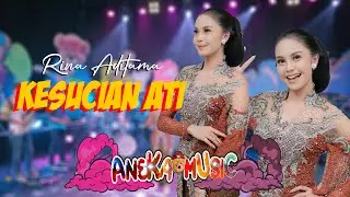 Rina aditama - Kesucian Ati (Official Music Video ANEKA MUSIC)