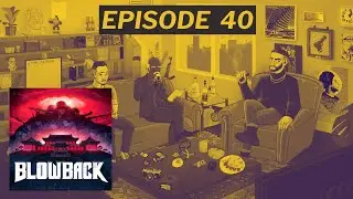 Episode 40 - Oppa War Crimes Style - The Korean War (Ft. Blowback)