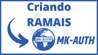 02 - Configurando Ramais no Mkauth