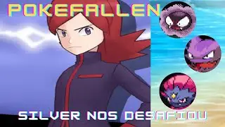 POKEFALLEN |  SILVER NOS DESAFIA NOVAMENTE | GAMEPLAY #27
