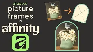 Crop Images to Circles & Other Shapes With Picture Frames in Affinity | Non-Destructive Cropping