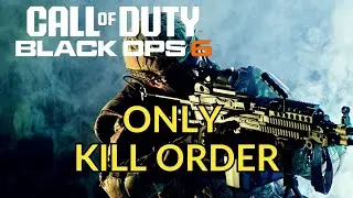 How to Play Kill Order Only in Black Ops 6