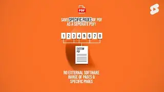 Save Specific Pages of PDF as a Separate PDF (WITHOUT External Software) 